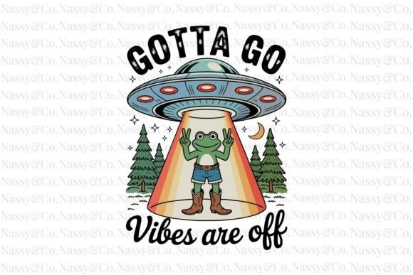 Download Gotta Go Vibes Are off Frog Alien PNG - Alien Collection